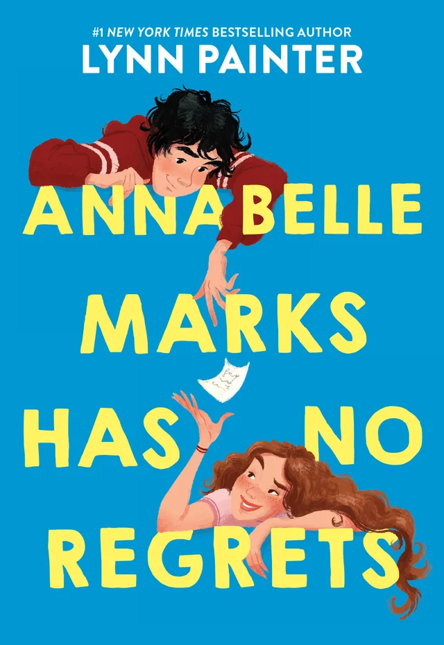 Cover of Annabelle Marks Has No Regrets by Lynn Painter