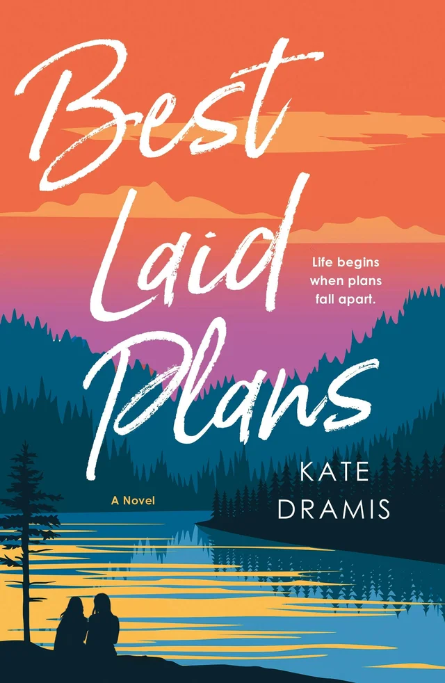 Advance cover of Best Laid Plans by Kate Dramis