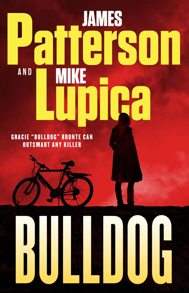 Cover of Bulldog by James Patterson and Mike Lupica