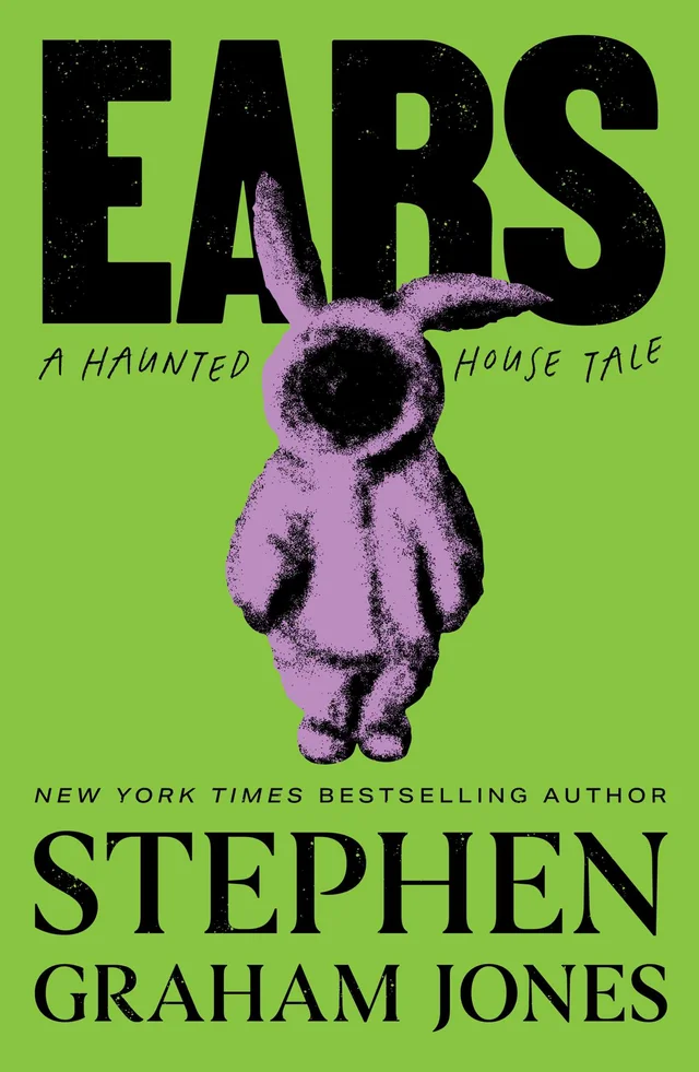 Cover of Ears by Stephen Graham Jones