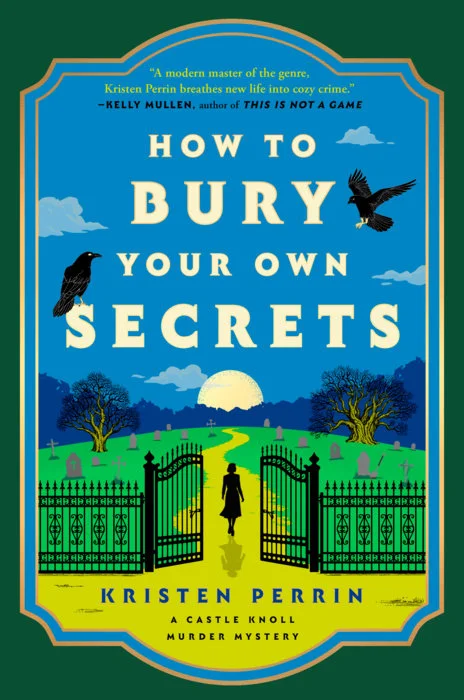 Cover of How to Bury Your Own Secrets by Kristen Perrin