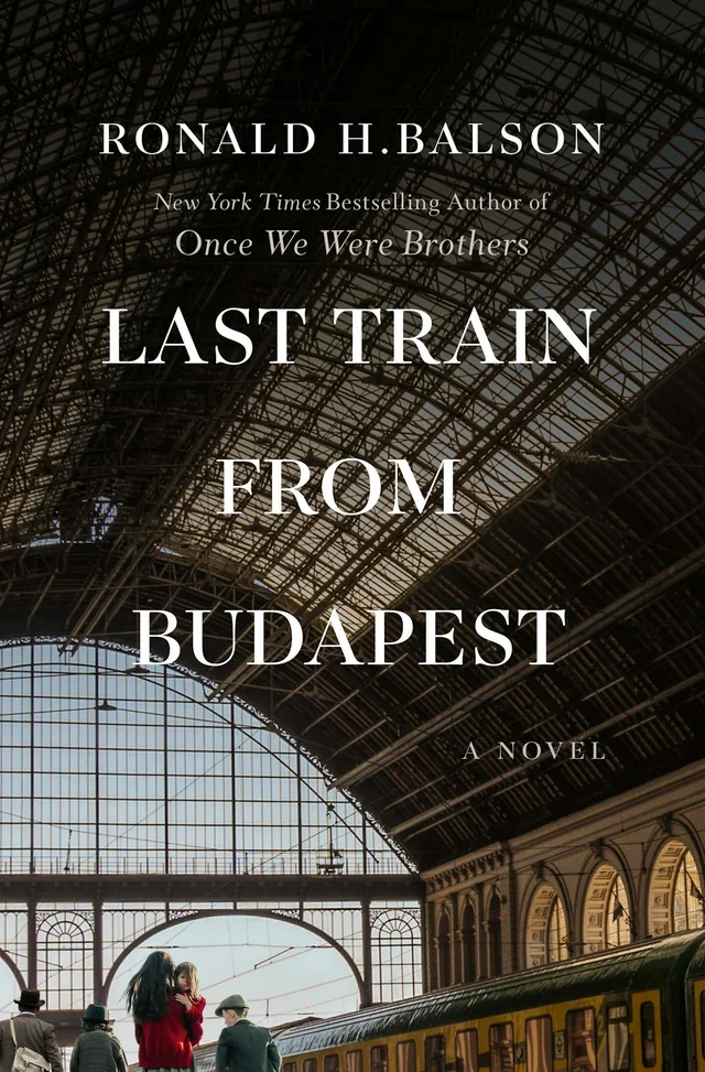 Cover of Last Train from Budapest by Ronald H. Balson