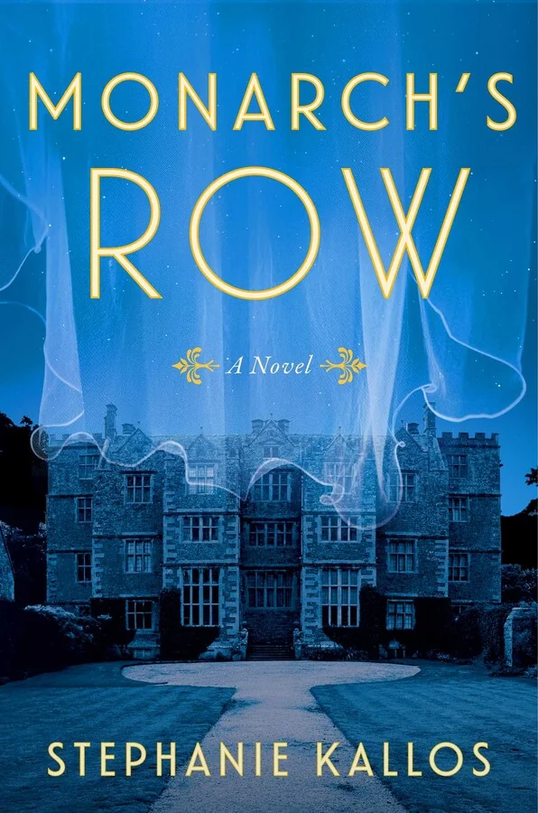 Cover of Monarch's Row by Stephanie Kallos