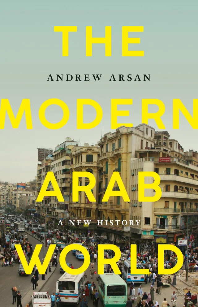 Cover of The Modern Arab World by Andrew Arsan