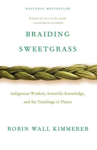 Cover of Braiding Sweetgrass by Robin Wall Kimmerer